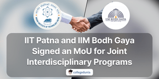 IIT Patna and IIM Bodh Gaya Signed an MoU for Joint Interdisciplinary Programs